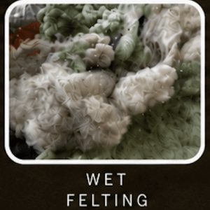 Felt Making Workshop